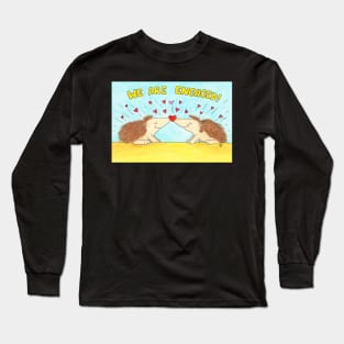 We are engaged - Hedgehogs Long Sleeve T-Shirt
